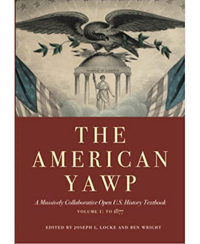 American Yawp Vol. 1